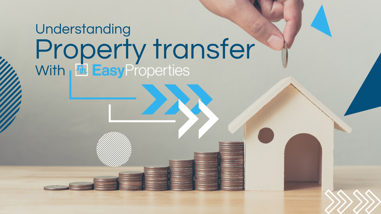 Understanding the 'property transfer' process